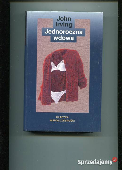 Jednoroczna wdowa John Irving Szczecin