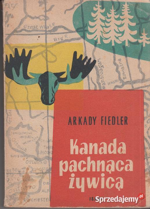03396 KANADA PACHNĄCA ŻYWICĄ ARKADY FIEDLER sprzedam
