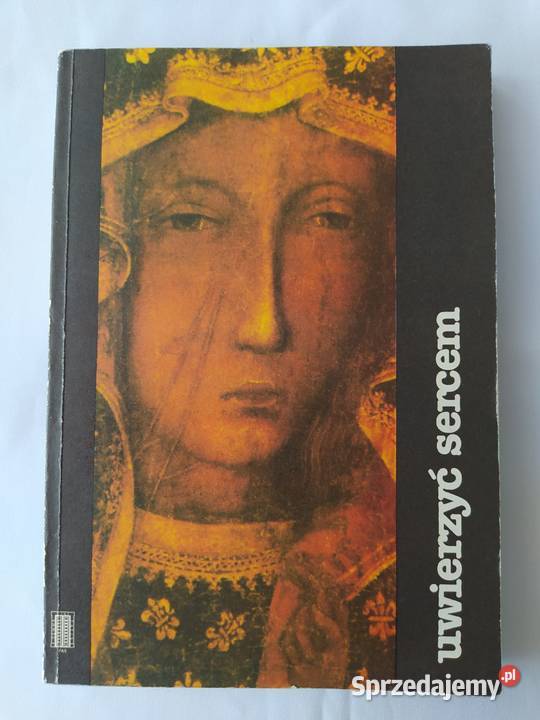 UWIERZYĆ SERCEM opracowanie katechizmowe miękka podlaskie Hajnówka