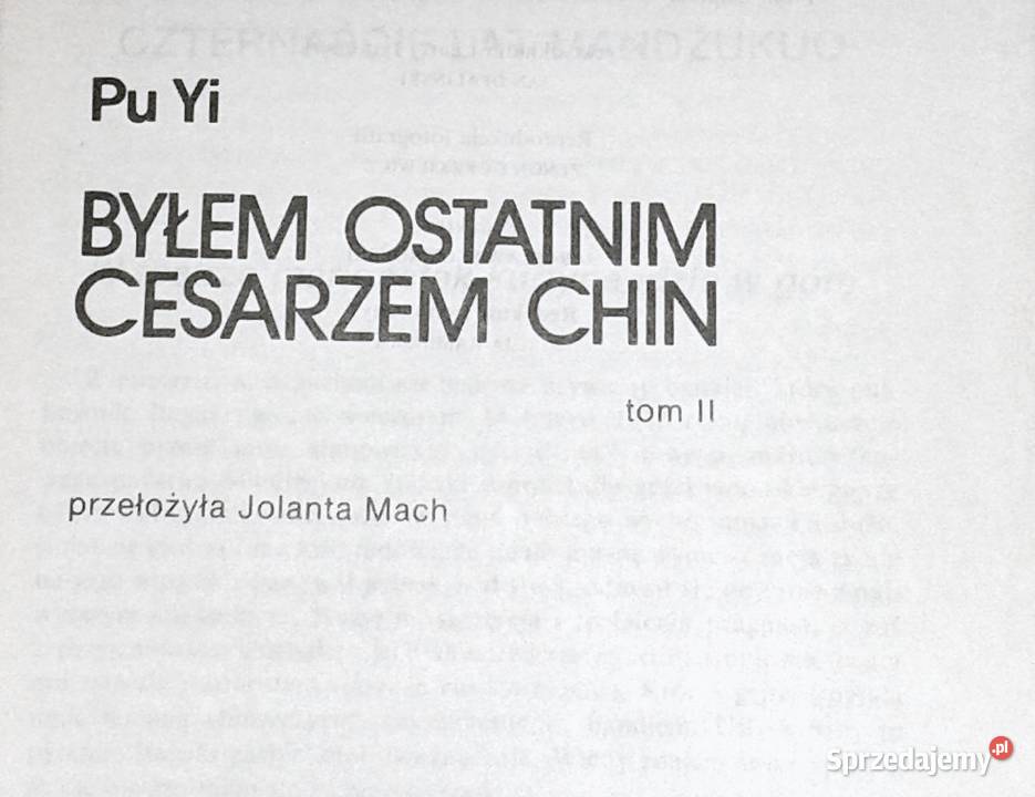 Byłem ostatnim cesarzem Chin Tom 2 PU YI Pozostałe Chełm