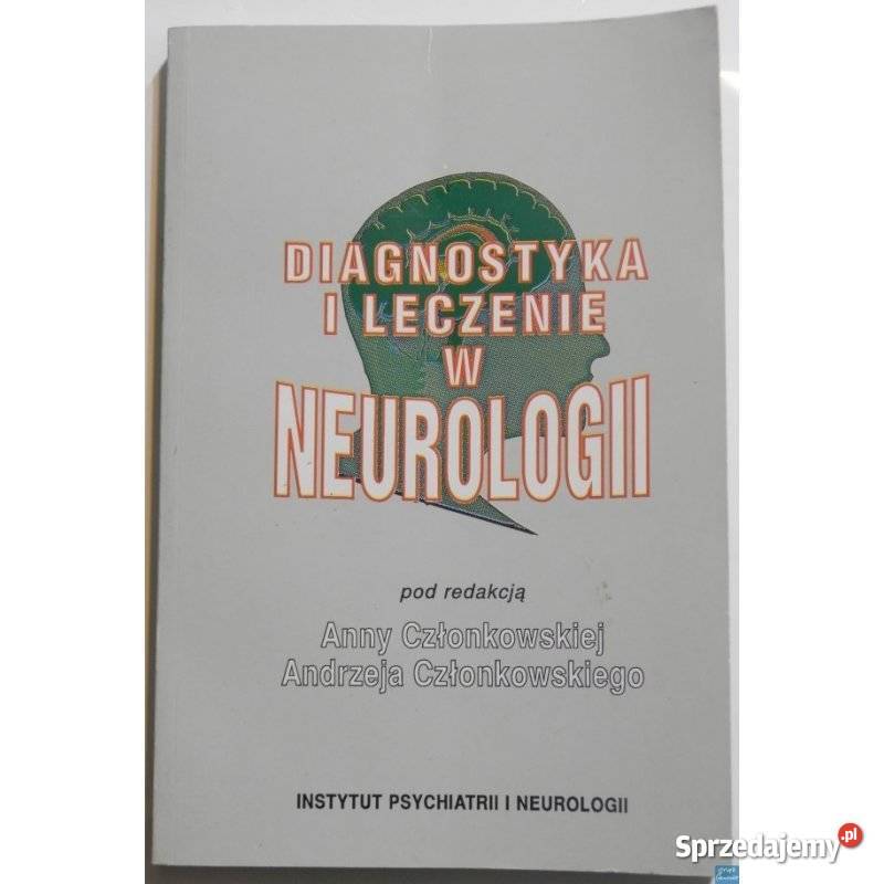Diagnostyka i leczenie w neurologii Członkowska