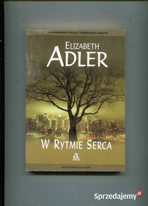 W rytmie serca Elizabeth Adler zachodniopomorskie Szczecin sprzedam