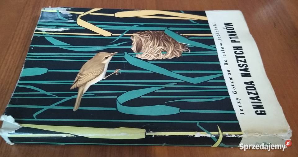 Gniazda naszych ptaków PTAKI Jerzy Gotzman Rok wydania 1972 pomorskie