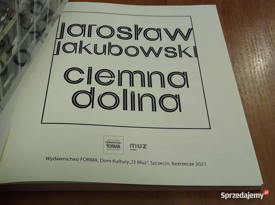 Ciemna dolina Jarosław Jakubowski pomorskie