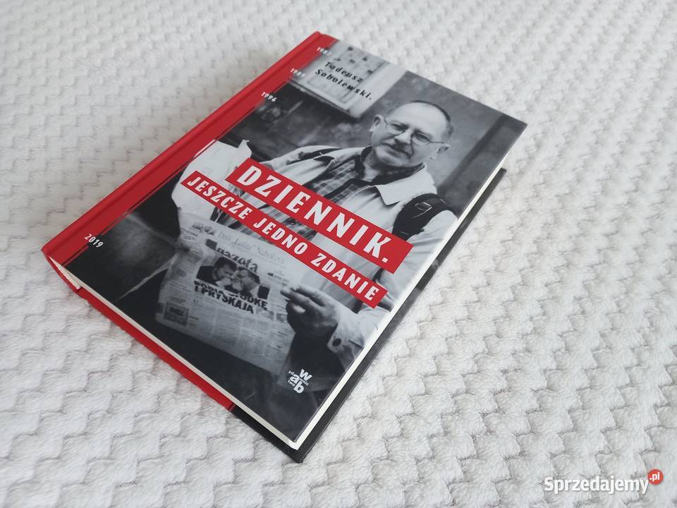 Dziennik Jeszcze jedno zdanie Tadeusz Sobolewski Kraków