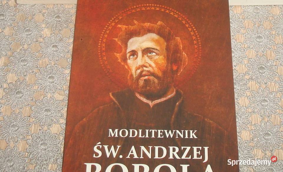 Modlitewnik Św Andrzej Bobola js Poradniki, albumy i reportaże kujawsko-pomorskie