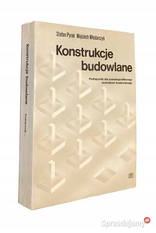 Konstrukcje budowlane podręcznik technikum technika, nauki techniczne Osięciny sprzedam