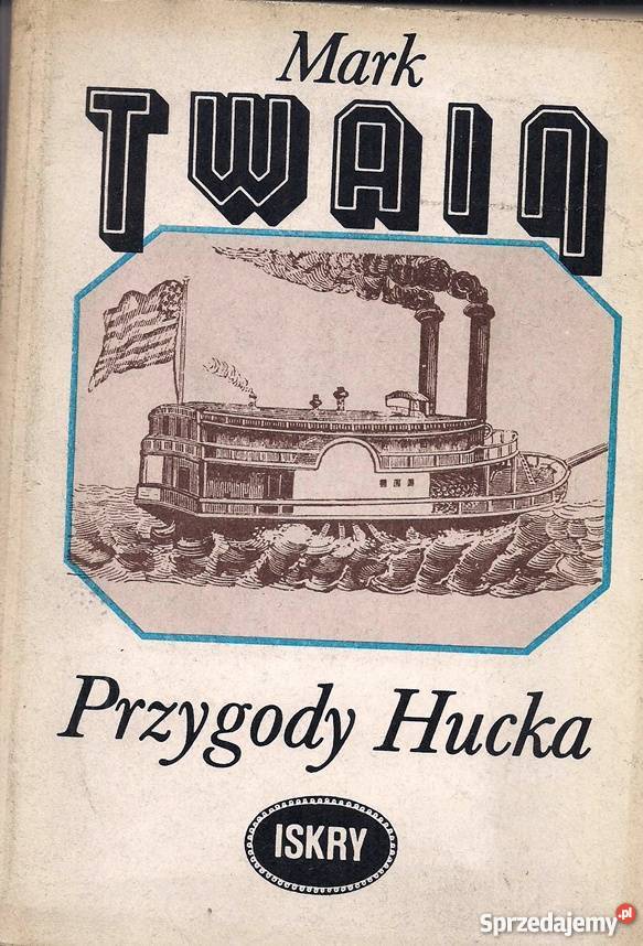 Przygody Hucka - Mark Twain