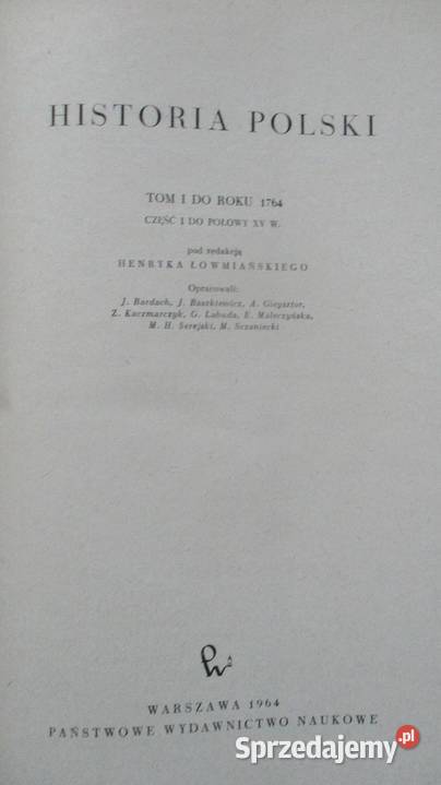 Histora Polski t I do roku 1764 Łowmiański Łódź