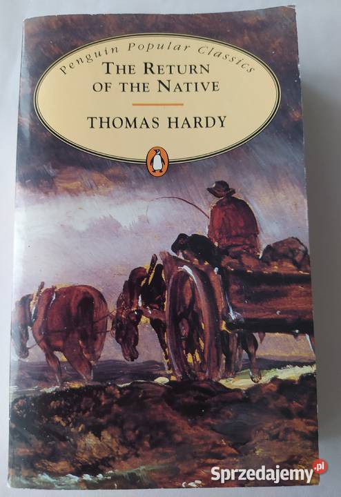 THE RETURN OF THE NATIVE Thomas Hardy Hajnówka
