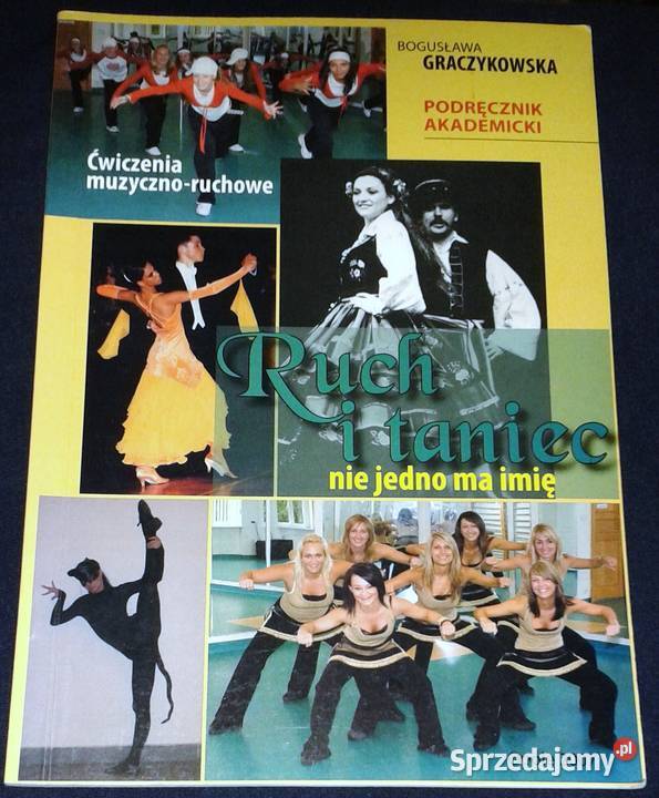 Ruch i taniec nie jedno ma imię Bogusława Chełm