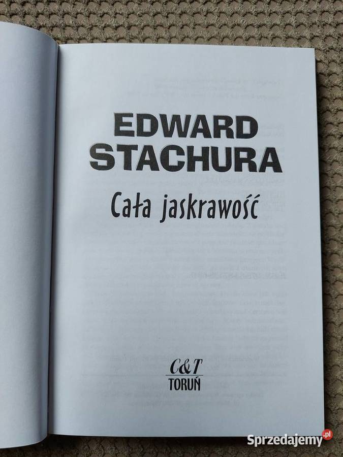 nowa Cała jaskrawość Edward Stachura Kraków sprzedam