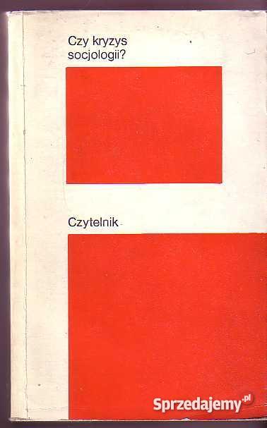 3338 CZY KRYZYS SOCJOLOGII ZBIOROWA Czyrna sprzedam