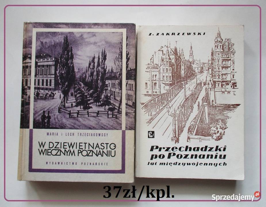 W dziewiętnastowiecznym PoznaniuPrzechadzki łódzkie Łódź sprzedam