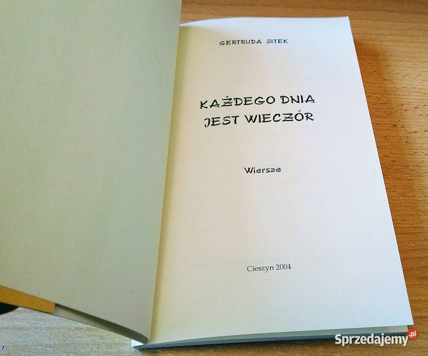 Każdego dnia jest wieczór wiersze Gertruda Sitek Gdańsk