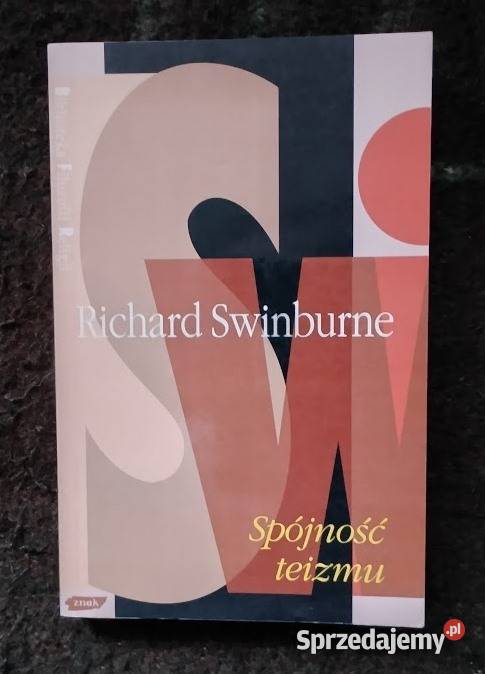 Spójność teizmu Richard Swinburne Bełchatów