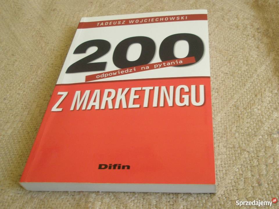 200 odpowiedzi na pytania z marketingu wyd Ostrołęka