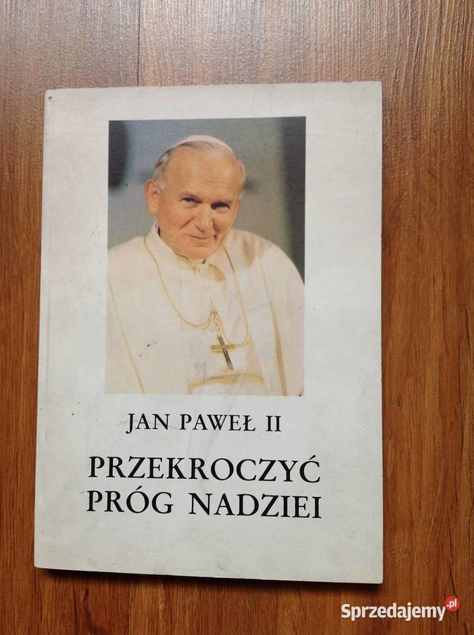 Jan Paweł II Przekroczyć próg nadziei sprzedam
