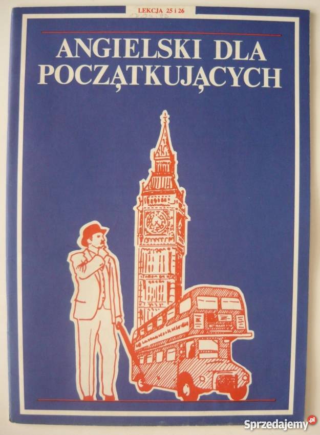 ESKK ANGIELSKI POCZĄTKUJĄCYCH LEKCJA 25 I 26 Elbląg