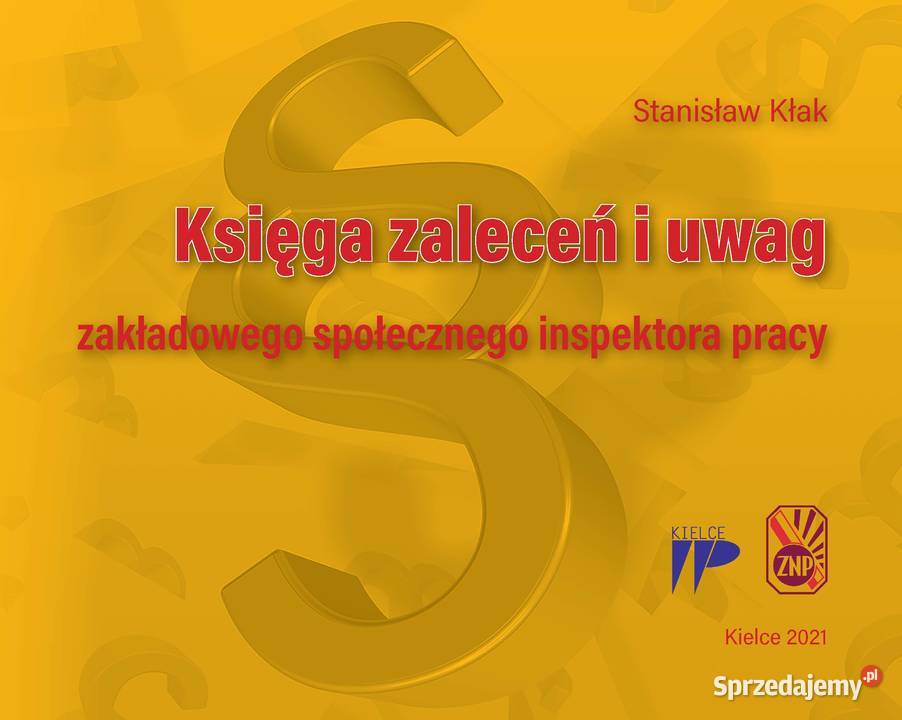 Księga zaleceń i uwag zakładowego społecznego Kielce
