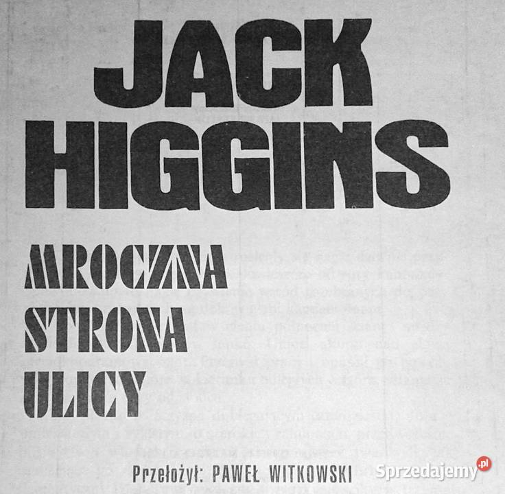 Mroczna strona ulicy Jack Higgins Pozostałe Chełm sprzedam