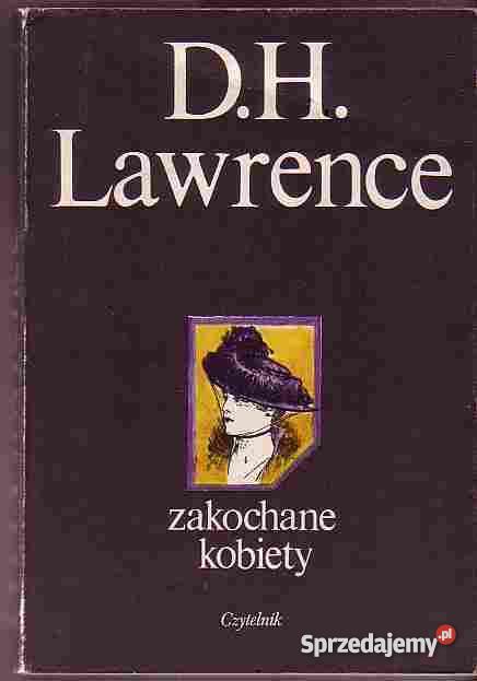 177 ZAKOCHANE KOBIETY DH LAWRENCE Proza i poezja małopolskie Czyrna