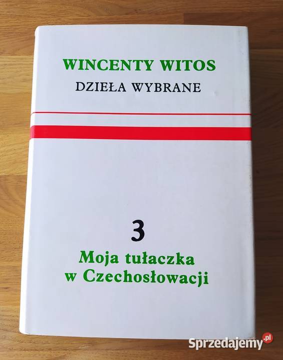 DZIEŁA WYBRANE Moja tułaczka w Czechosłowacji Hajnówka