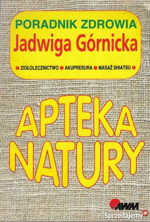 APTEKA NATURY ZIOŁOLECZNICTWO AKUPRESURA MASAŻ Zielona Góra