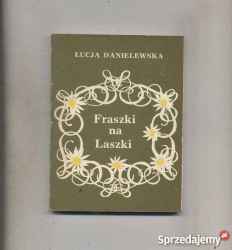 Fraszki na Laszki Proza i poezja Szczecin