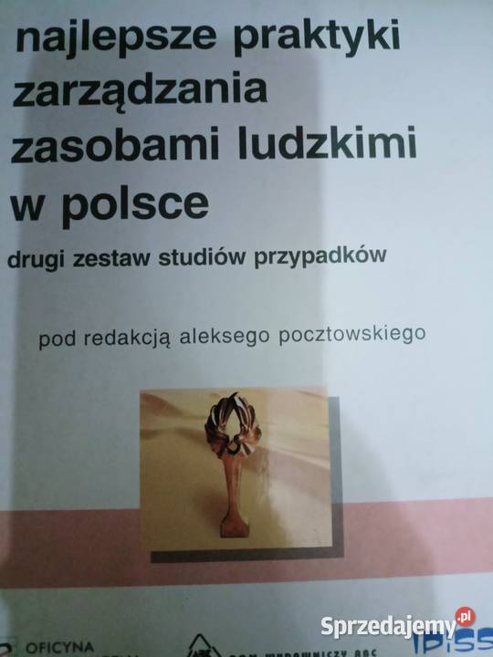 Zarządzanie zasobami ludzkimi w Polsce tradycyjny podręcznik Warszawa