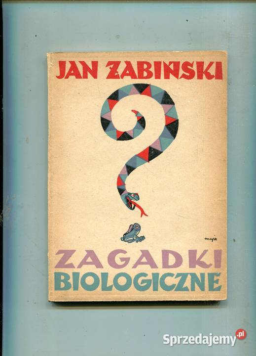 Zagadki biologiczne Jan Żabiński ilustracje Maja miękka Kultura i Rozrywka Szczecin sprzedam