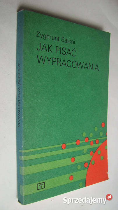 pisać wypracowania Zygmunt Saloni