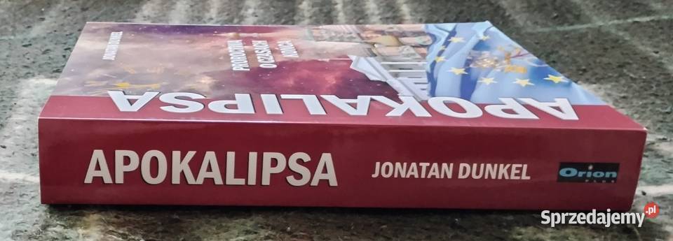 Apokalipsa Proroctwa o czasach końca Jonatan Rok wydania 2023