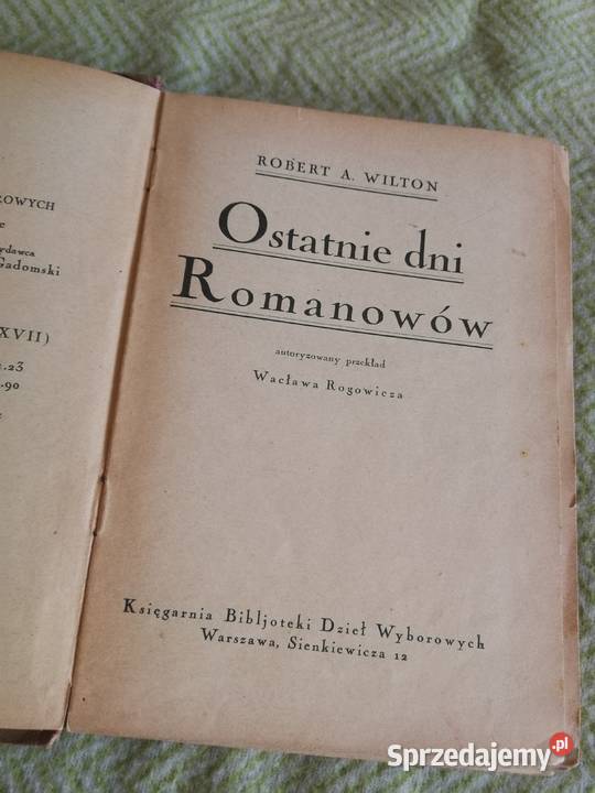 Ostatnie dni Romanowów Robert A Wilton zachodniopomorskie Szczecin