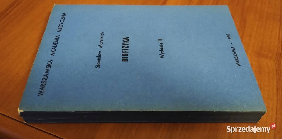 Biofizyka Stanisław Marciniak Warszawska Gdańsk