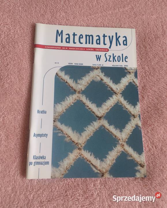 Czasopismo Matematyka w szkole 2003 Rok wydania 2003 Czasopisma sprzedam