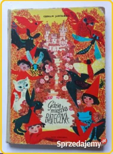 Gdzie mieszka bajeczka Cz Janczarski1966