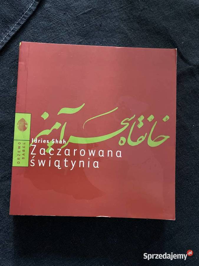 ZACZAROWANA SWIATYNIA Idries Shah Rok wydania 2003 Lublin