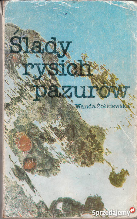 02293 ŚLADY RYSICH PAZURÓW WANDA ŻÓŁKIEWSKA Czyrna