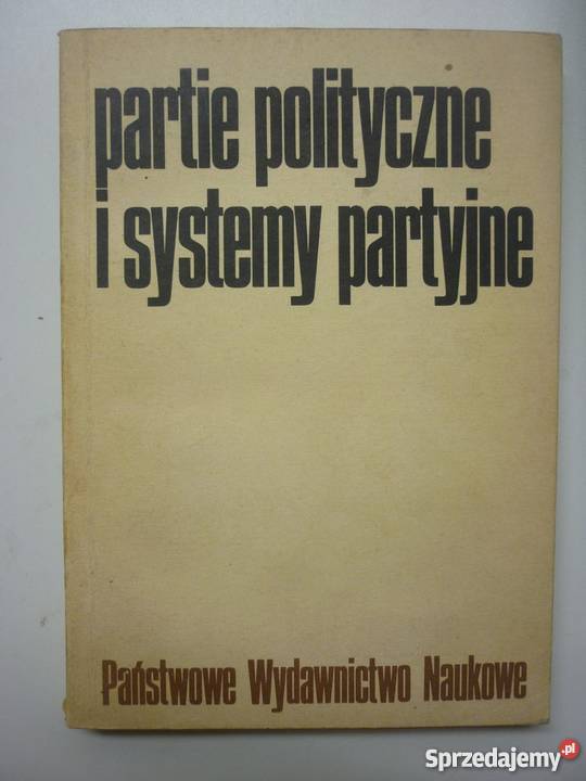 PARTIE POLITYCZNE I SYSTEMY PARTYJNE