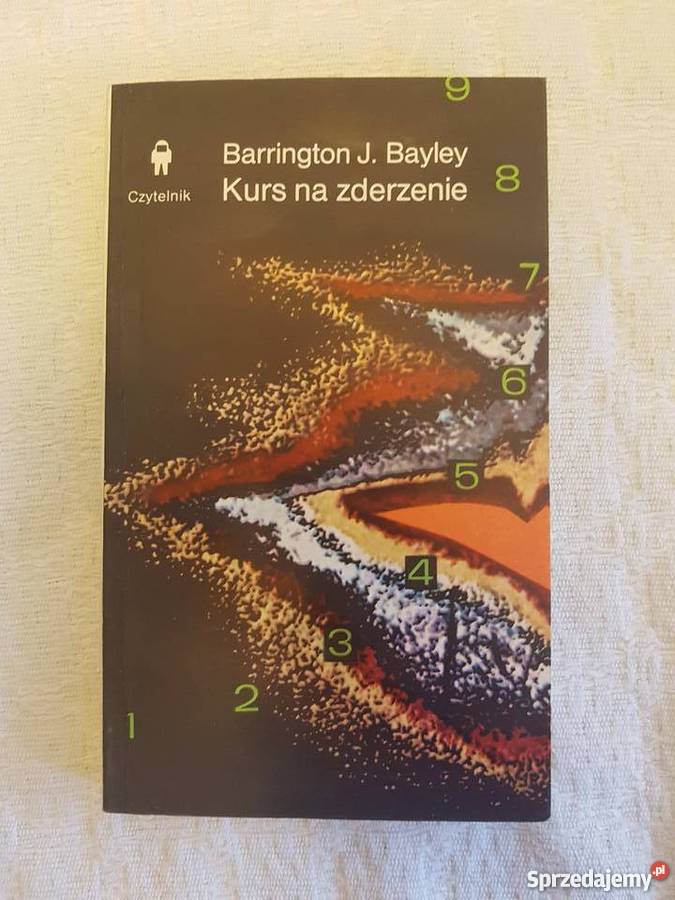 Barrington J Bayley KURS NA ZDERZENIE śląskie Katowice