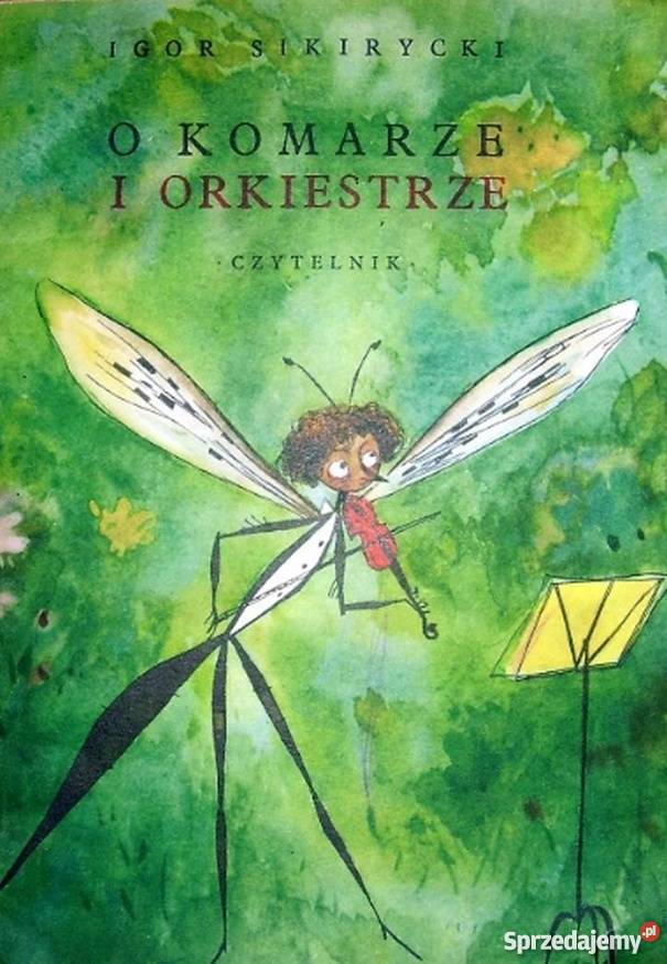 O KOMARZE I ORKIESTRZE SIKIRYCKI IGOR