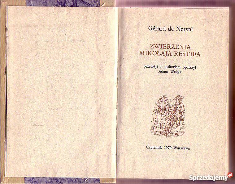 8408 ZWIERZENIA MIKOŁAJA RESTIFA GERARD DE literatura piękna - proza zagraniczna