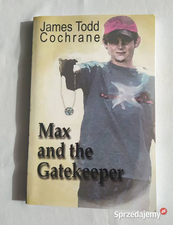 and the Gatekeeper James Todd Cochrane Hajnówka