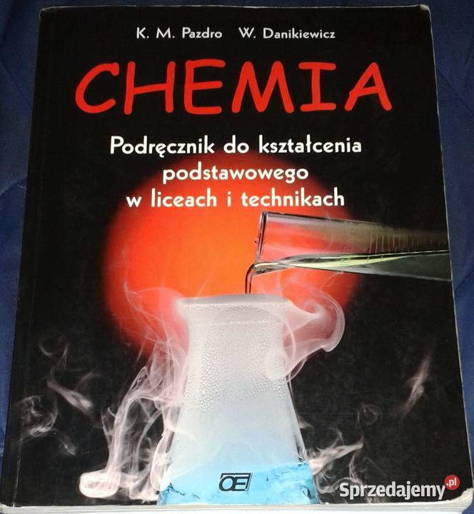 Chemia Podręcznik LO i technikum K M Pazdro W miękka Chełm