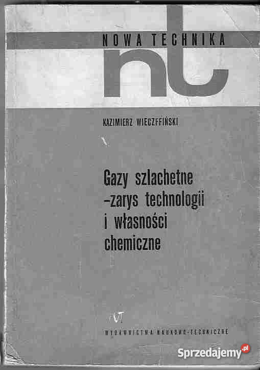 1845 GAZY SZLACHETNE ZARYS TECHNOLOGII I WŁASNOŚ małopolskie
