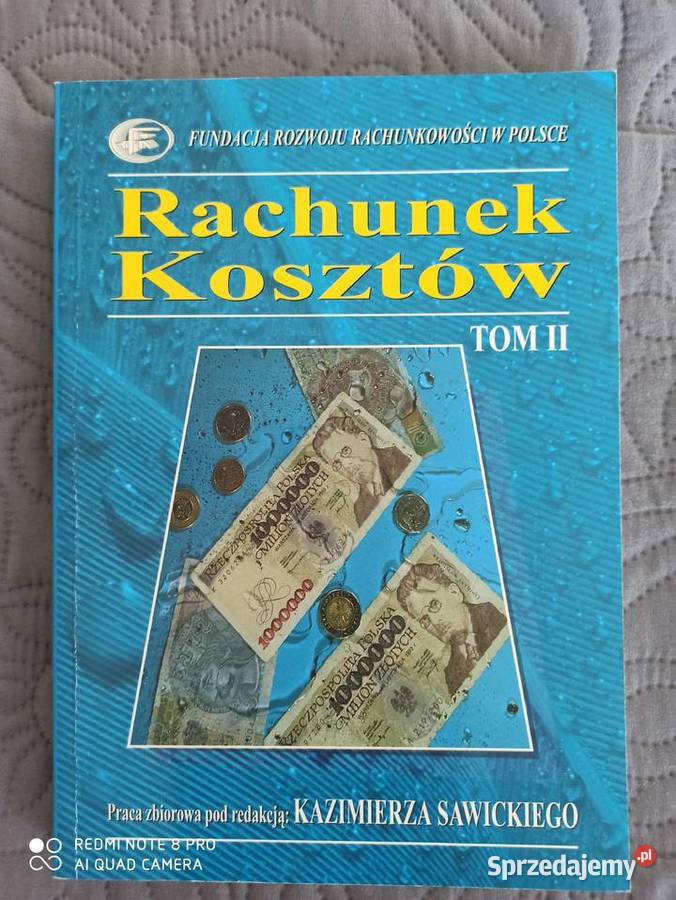 RACHUNEK KOSZTÓW tom I i II pod red Kazimierza