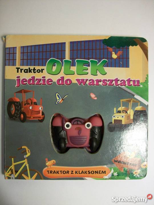 TRAKTOR OLEK JEDZIE DO WARSZTATU Książki dla dzieci Zamość