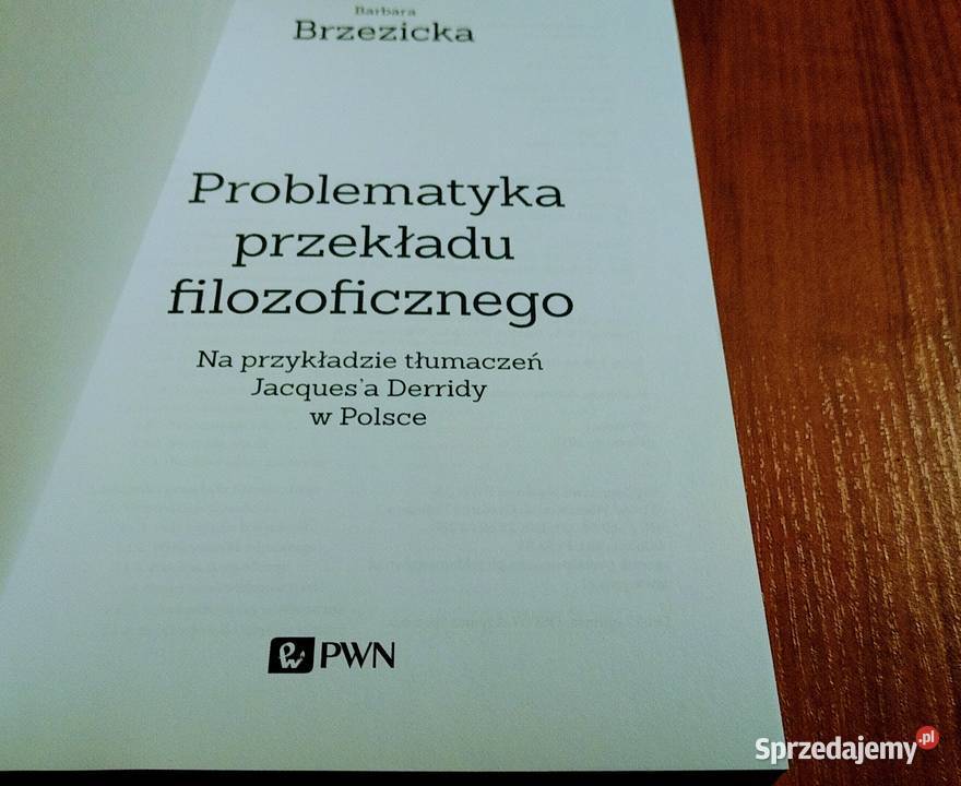 Problematyka przekładu filozoficznego Brzezicka pomorskie Gdańsk