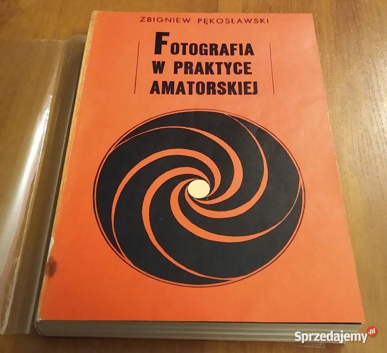 Fotografia w praktyce amatorskiej Zbigniew Gdańsk